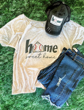 Load image into Gallery viewer, Home Sweet Home Slouchy Baseball Tee