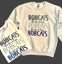 Load image into Gallery viewer, Bobcats, Bobcats & More Bobcats Sweatshirts