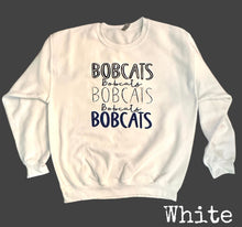 Load image into Gallery viewer, Bobcats, Bobcats & More Bobcats Sweatshirts