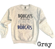 Load image into Gallery viewer, Bobcats, Bobcats & More Bobcats Sweatshirts