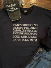 Load image into Gallery viewer, Loud & Proud Baseball Mom Sweatshirt