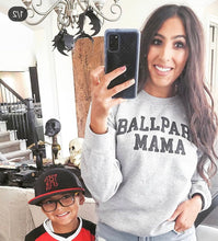 Load image into Gallery viewer, Ballpark Mama Sweatshirt & Tees