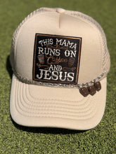 Load image into Gallery viewer, This Mama Runs On Coffee and Jesus Trucker Hat