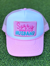 Load image into Gallery viewer, Sorry About My Husband Trucker Hat