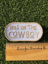 Load image into Gallery viewer, Dibs On The Cowboy Iron On Patch