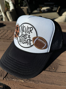 Never Lost A Tailgate Trucker Hat