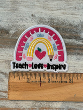 Load image into Gallery viewer, Teach Love Inspire Iron On Patch