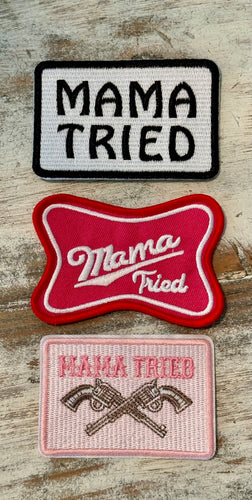 Mama Tried Iron On Patches