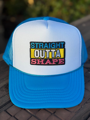 Straight Outta Shape Trucker Hat