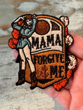 Load image into Gallery viewer, Mama Forgive Me Iron On Patch