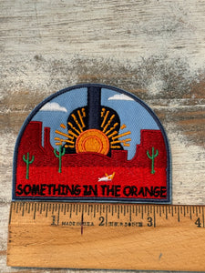 Something In The Orange Iron On Patch