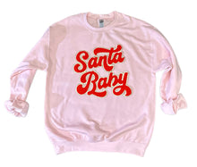 Load image into Gallery viewer, Santa Baby Christmas Sweatshirts (Various Styles)