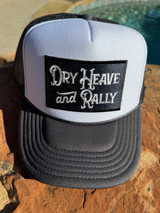 Dry Heave & Rally Trucker Hat