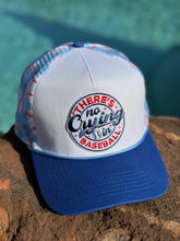 Load image into Gallery viewer, There’s No Crying in Baseball Trucker Hat