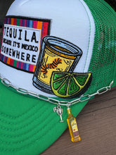 Load image into Gallery viewer, Tequila Because It’s Mexico Somewhere Hat