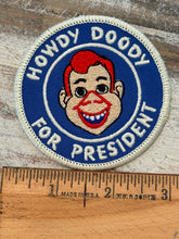 Load image into Gallery viewer, Howdy Doody For President Iron On Patch