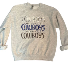 Load image into Gallery viewer, Cowboys Sweatshirt