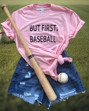 Load image into Gallery viewer, But First, Baseball Tee in Pink