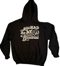 Load image into Gallery viewer, You Had Me At Baseball Hoodie