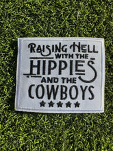 Load image into Gallery viewer, Raising Hell With the Hippies &amp; the Cowboys Iron On Patch