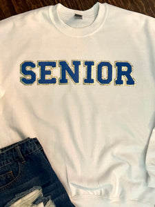 Chenille Patch SENIOR Sweatshirt