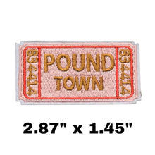 Load image into Gallery viewer, Pound Town Ticket Stub Iron On Patch