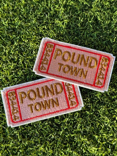 Pound Town Ticket Stub Iron On Patch