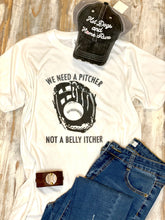 Load image into Gallery viewer, We Need a Pitcher Baseball Tee - The Barron Boutique