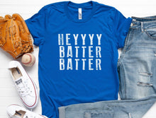 Load image into Gallery viewer, Hey Batter Batter Tee (Various Colors)