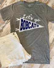 Load image into Gallery viewer, Let’s Go Bobcats T-Shirt