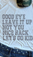 Load image into Gallery viewer, Good Eye Tee