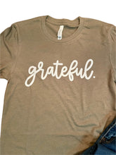 Load image into Gallery viewer, Grateful T-Shirt