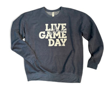 Load image into Gallery viewer, Live Love Game Day Sweatshirt (Various Colors)