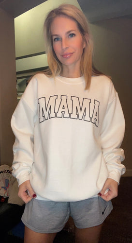 Mama Sweatshirt (Various Colors)