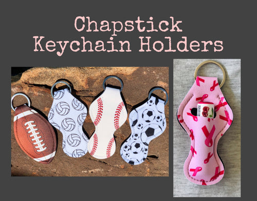 Chapstick Keychain Holders - The Barron Boutique