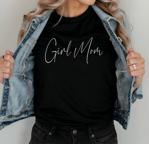 Girl Mom T-Shirt