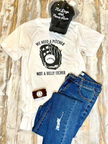 We Need a Pitcher Baseball Tee - The Barron Boutique