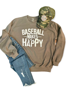 Baseball Makes Me Happy Sweatshirt