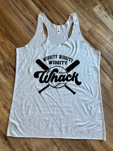 Wiggity Wiggity Whack Screenprint Tank